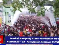 Pemkab Lampung Utara Gelar Kegiatan FUN RUN Rangkaian Perayaan HUT Korpri Ke 53