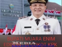 EDISON : BUPATI MUARA ENIM TERCIDUK OLEH TIM SENYAP KPK