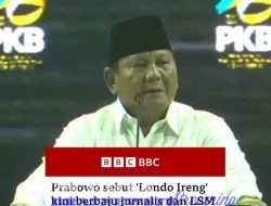 PRABOWO MEMBERI LABEL : WARTAWAN & LSM SEBAGAI “LONDO IRENG”: RETORIKA PEMECAH BELAH YANG MENGANCAM DEMOKRASI & MEMICU KEMARAHAN PUBLIK!