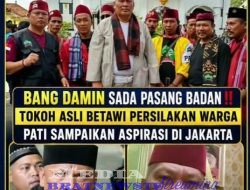 TOKOH BETAWI TEGASKAN: JAKARTA RUMAH BERSAMA, ASPIRASI WARGA PATI HAK KONSTITUSIONAL YANG HARUS DIJAMIN