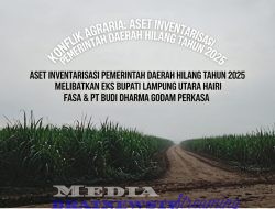 Kronologi Skandal Tanah EKS PT. DAYA ITOH Bersama Eks Bupati Lampung Utara Hairi Faza