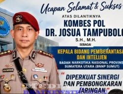 Selamat: Kombes Pol Dr. Josua Tampubolon Dilantik Jabatan Strategis BNNP Sumut, Diperkuat Sinergi Dan Pembongkaran Jaringan.